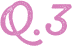 Q3